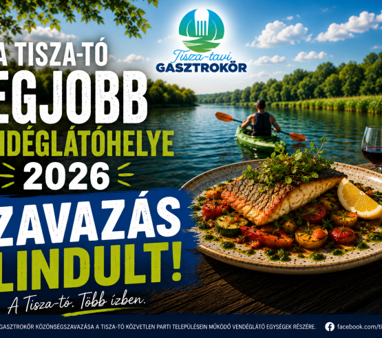 A TISZA-TÓ LEGJOBB VENDÉGLÁTÓEGYSÉGE